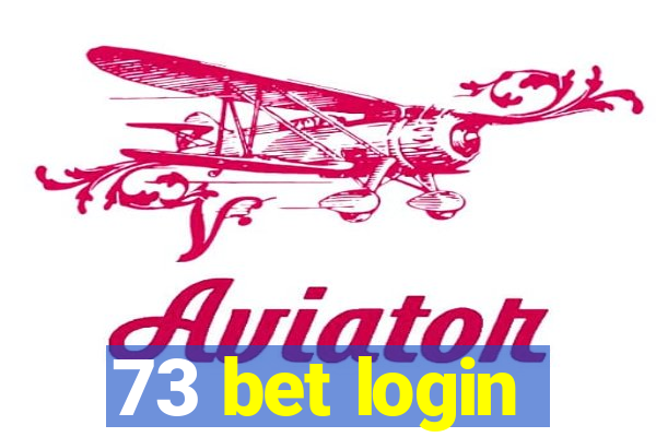 73 bet login